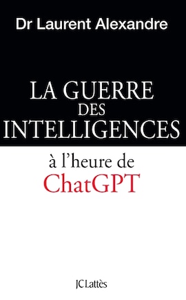 La guerre des intelligences à l'heure de ChatGPT