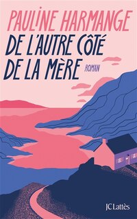 Front cover_De l'autre côté de la mère