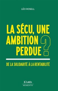 Front cover_La Sécu, une ambition perdue ?