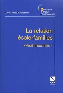 Front cover_La relation école-familles : peut mieux faire