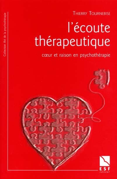 Front cover_L'écoute thérapeutique : coeur et raison en psychothérapie
