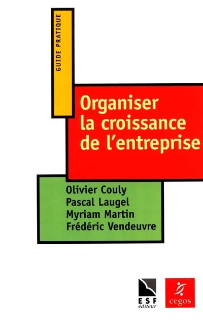 Couverture_Organiser la croissance de l'entreprise