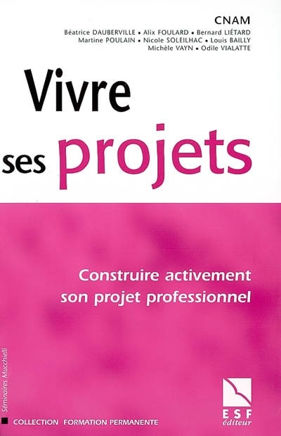 Couverture_Vivre ses projets : construire activement son projet professionnel