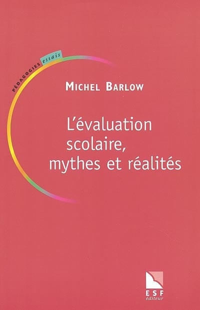 Couverture_L'évaluation scolaire, mythes et réalités