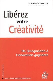 Couverture_Libérez votre créativité