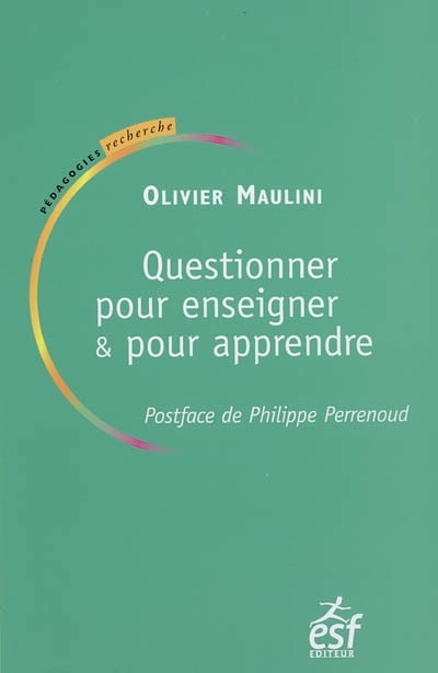 Front cover_Questionner pour enseigner et pour apprendre : le rapport au savoir dans la classe