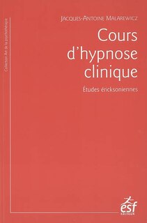 Couverture_Cours d'hypnose clinique : études éricksoniennes