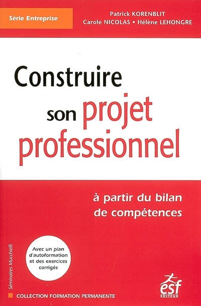 Front cover_Construire son projet professionnel : à partir du bilan de compétences