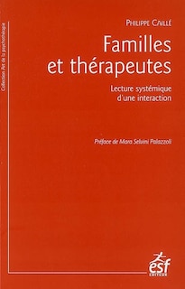 Front cover_Familles et thérapeutes : lecture systémique d'une interaction