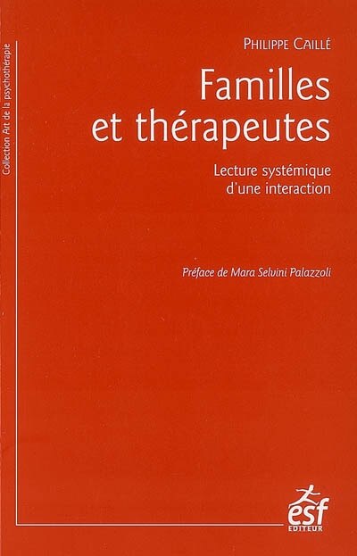 Front cover_Familles et thérapeutes : lecture systémique d'une interaction
