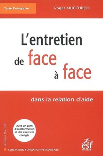 Front cover_L'entretien de face à face : dans la relation d'aide