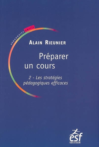 Front cover_Préparer un cours, Vol. 2. Les stratégies pédagogiques efficaces