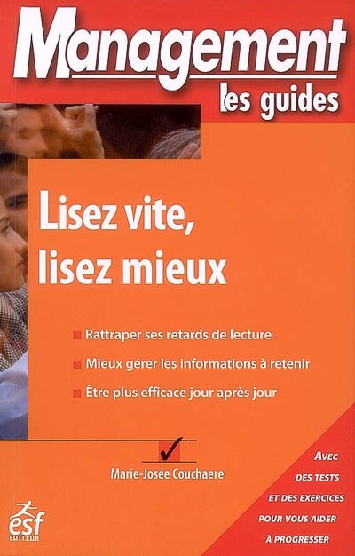 Front cover_Lisez vite, lisez mieux : rattraper ses retards de lecture, mieux gérer les informations à retenir, être plus efficace jour après jour
