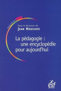 Front cover_La pédagogie : une encyclopédie pour aujourd'hui