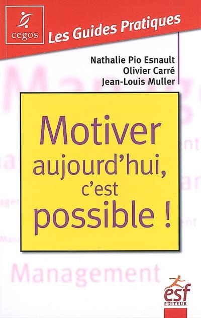 Front cover_Motiver aujourd'hui, c'est possible !