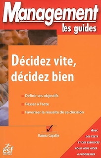 Front cover_Décidez vite, décidez bien