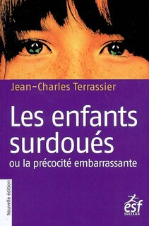 Front cover_Les enfants surdoués ou La précocité embarrassante