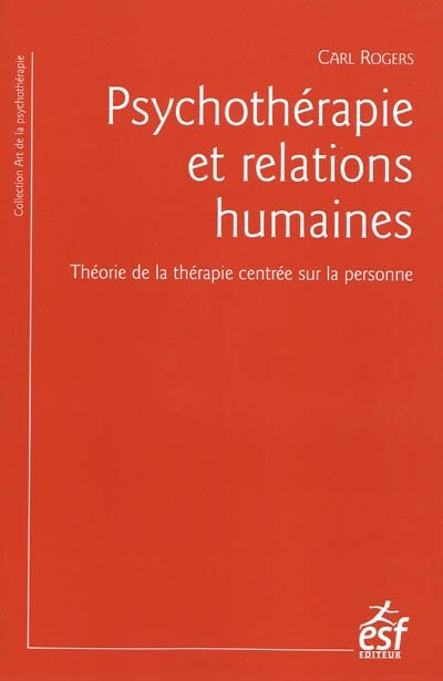 Couverture_Psychothérapie et relations humaines : théorie de la thérapie centrée sur la personne