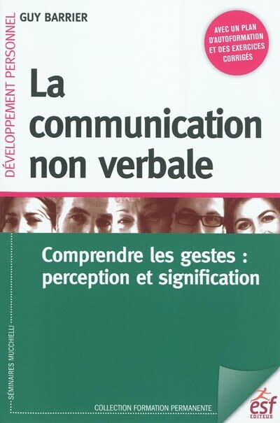 Front cover_La communication non verbale : comprendre les gestes : perception et signification