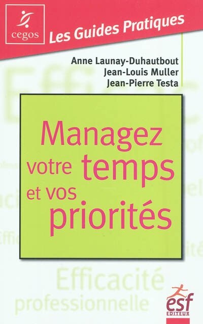 Front cover_Managez votre temps et vos priorités