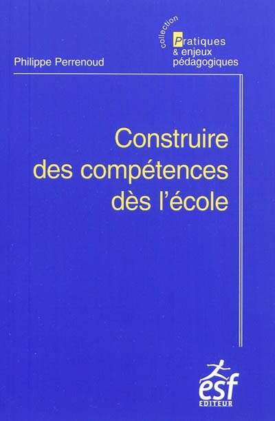 Couverture_Construire des compétences dès l'école