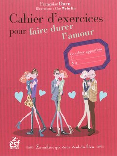 Couverture_Cahier d'exercices pour faire durer l'amour : le cahier qui vous veut du bien