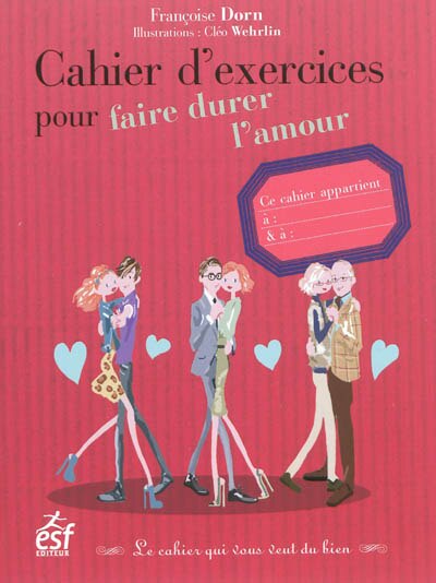Couverture_Cahier d'exercices pour faire durer l'amour : le cahier qui vous veut du bien
