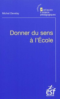 Front cover_Donner du sens à l'école