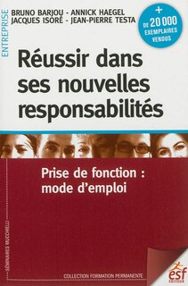 Front cover_Réussir dans ses nouvelles responsabilités : prise de fonction : mode d'emploi