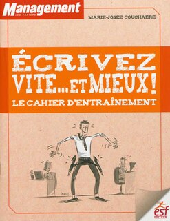 Front cover_Ecrivez vite... et mieux ! : le cahier d'entraînement