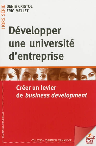 Front cover_Développer une université d'entreprise : créer un levier de business development