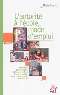 Front cover_L' autorité à l'école, mode d'emploi