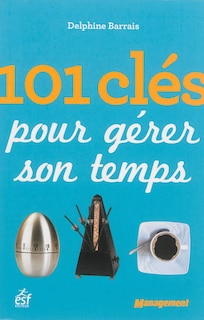 Front cover_101 clés pour gérer son temps
