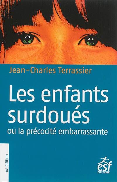Front cover_Les enfants surdoués ou La précocité embarrassante