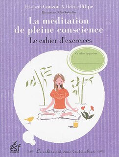 Couverture_La méditation de pleine conscience : le cahier d'exercices