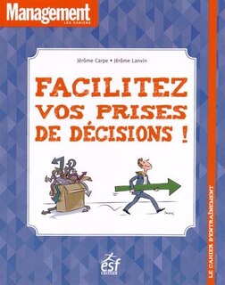 Front cover_Facilitez vos prises de décision ! : le cahier d'entraînement