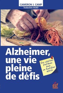 Couverture_Alzheimer, une vie pleine de défis