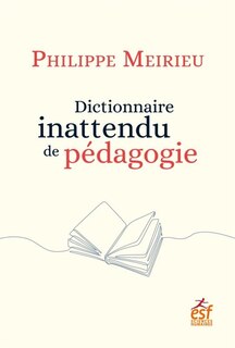 Couverture_Dictionnaire inattendu de pédagogie