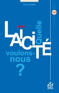 Couverture_Quelle laïcité voulons-nous ?
