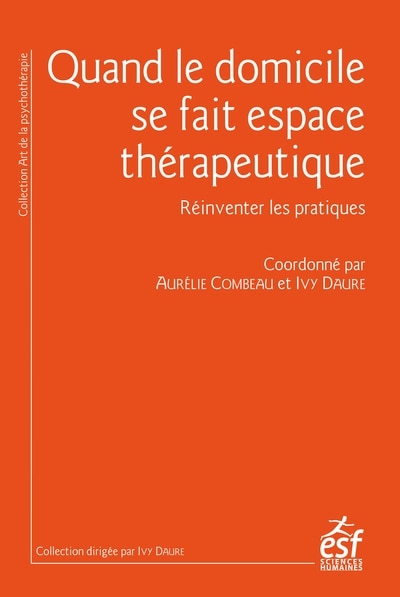 Front cover_Quand le domicile se fait espace thérapeutique