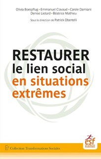 Couverture_Restaurer le lien social en situations extrêmes