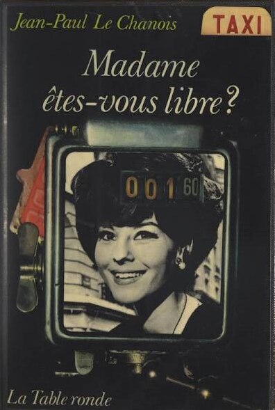 Front cover_Madame, &ecirc;tes-vous libre ?