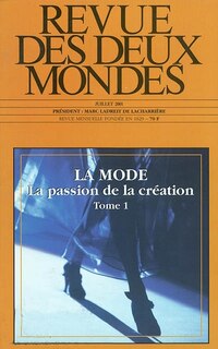 Front cover_Revue des deux mondes, n°7 (2001). La mode, 1re partie : la passion de la création