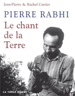 Couverture_Pierre Rabhi : le chant de la terre