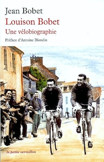 Couverture_Louison Bobet : une vélobiographie