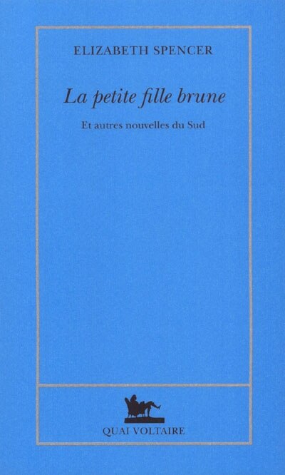 Front cover_La petite fille brune : et autres nouvelles du Sud