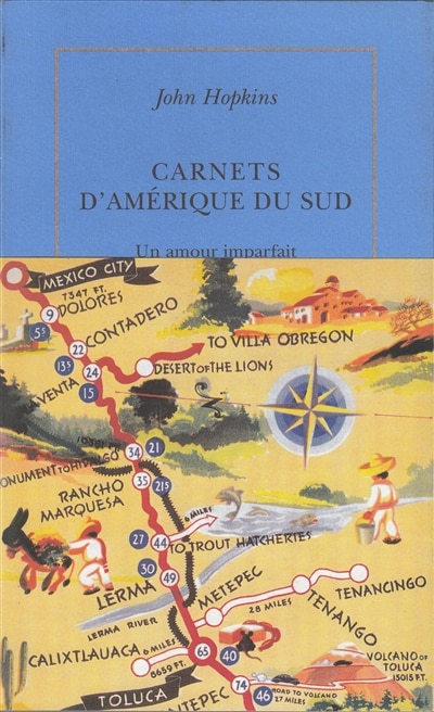 Couverture_Carnets d'Amérique du Sud : 1972-1973 : un amour imparfait