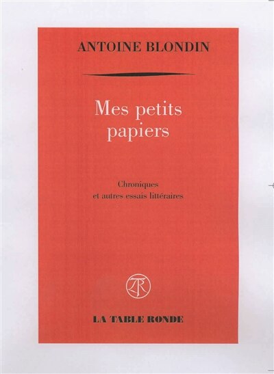 Front cover_Mes petits papiers : chroniques et autres essais littéraires