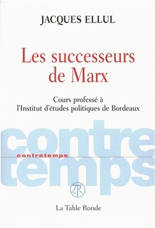 Front cover_Les successeurs de Marx : cours professé à l'Institut d'études politiques de Bordeaux