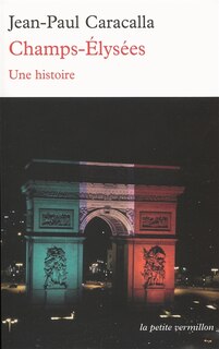Couverture_Champs-Elysées : une histoire